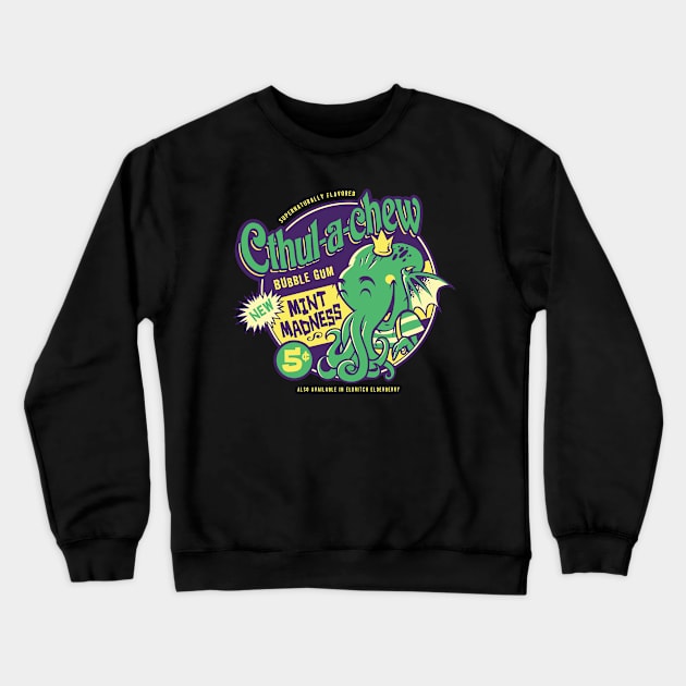 Cthul-a-Chew Crewneck Sweatshirt by heartattackjack